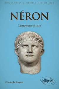 Néron, l'empereur-artiste