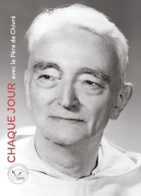 Chaque jour avec le Père de Chivré