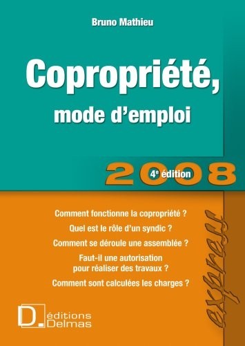 Copropriété, mode d'emploi