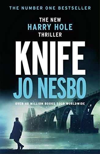 Knife: (Harry Hole 12) [9781784709099]