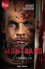 Montbard: Tome 01 : Jérusalem
