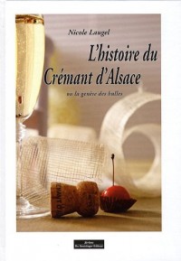 L'histoire du Crémant D'Alsace