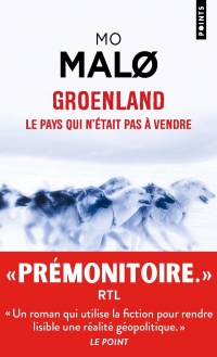 Groenland: Le pays qui n'était pas à vendre