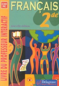 Francais 2e : CD-ROM Livre du professeur interactif