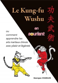 Kung-Fu Wushu en Souriant (le)