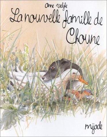 LA NOUVELLE FAMILLE DE CHOUNE [9782871420781]