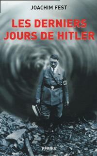 Les derniers jours de Hitler