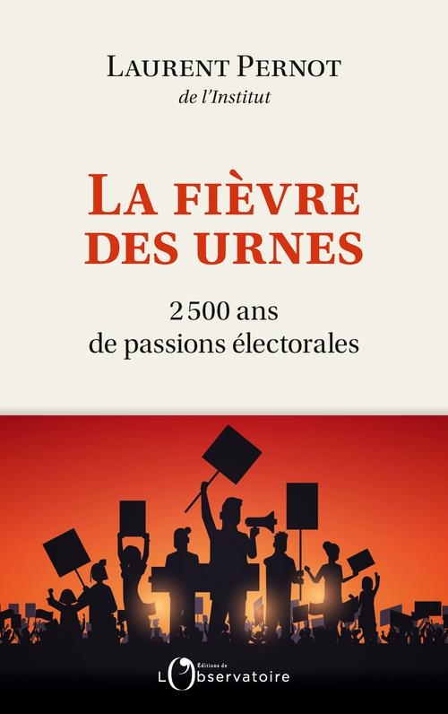 LA FIEVRE DES URNES