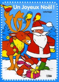 Un Joyeux Noël ! : Coloriage (périmé)