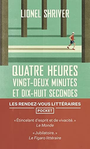 Quatre heures, vingt-deux minutes et dix-huit secondes