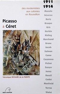 Picasso à Céret (1911-1914)