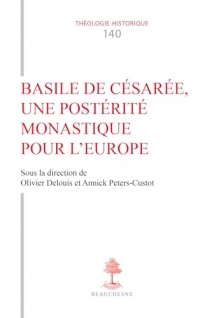 Basile de Césarée, une postérité monastique pour l'Europe