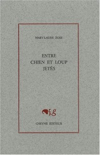 Entre chien et loup jetés