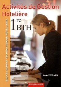 Activites de gestion hôtelière 1e Bac Technologique Hôtellerie