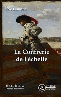 La Confrerie de l'Echelle