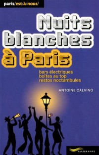 Nuits blanches à Paris 2011