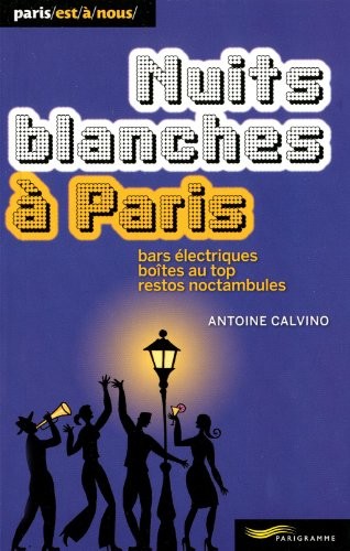 Nuits blanches à Paris 2011