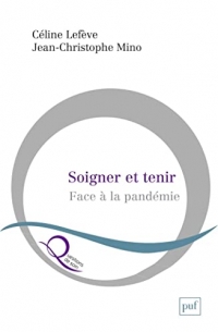 Soigner et tenir dans la pandémie