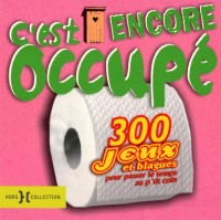 C'est encore occupé