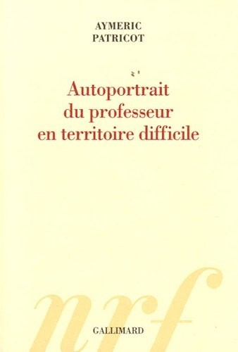 Autoportrait du professeur en territoire difficile