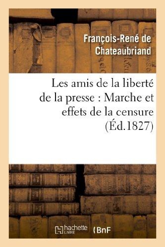 Les amis de la liberté de la presse : Marche et effets de la censure