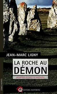 La Roche au démon : Meurtres rituels en Bretagne