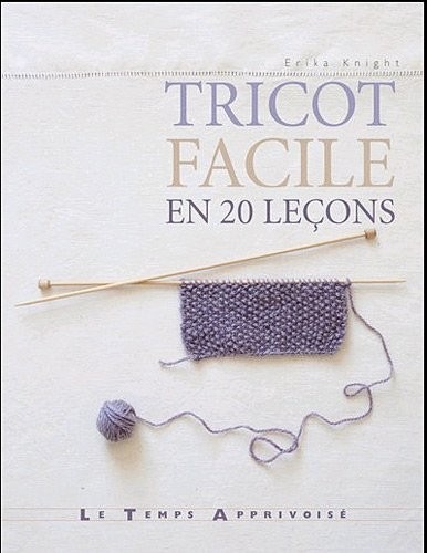TRICOT FACILE EN 20 LECONS