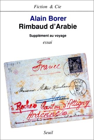 Rimbaud d'Arabie, supplément au voyage