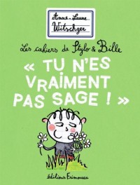Tu n'es vraiment pas sage