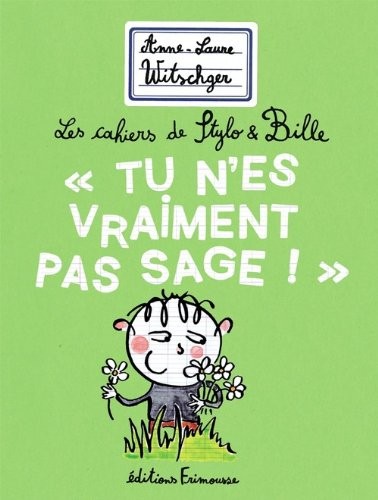 Tu n'es vraiment pas sage