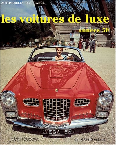 Les voitures de luxe, années 50