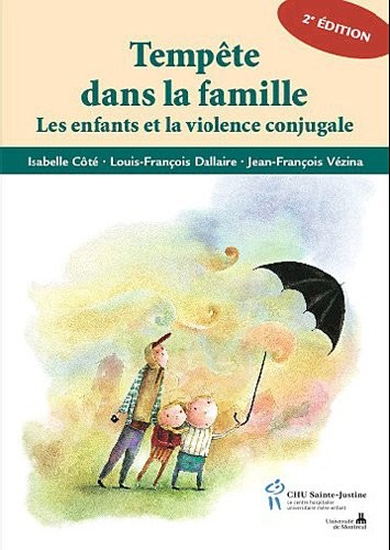 Tempête dans la famille : Les enfants et la violence conjugale