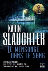 Le Mensonge dans le sang: Le nouveau thriller de Karin Slaughter. La série Will Trent est à découvrir sur TF1 !