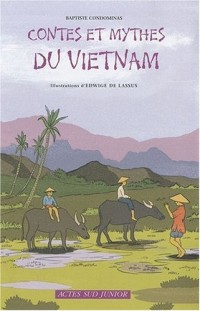 Contes et mythes du Viêtnam : Un pays d'Asie du Sud-Est