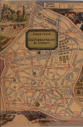 Huit quartiers de roture (Petit guide des XIX et XXe arrondissements de Paris)