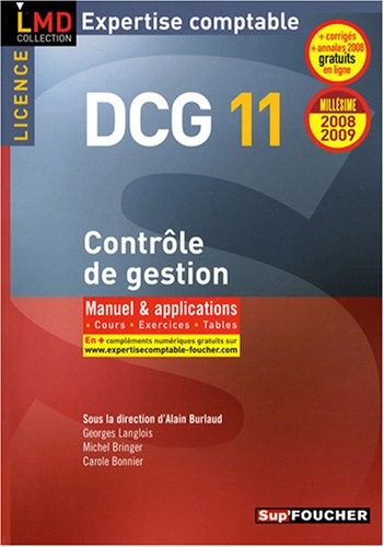 Contrôle de gestion DCG11 : Manuel et applications, Cours, Exercices, Tables (Ancienne Edition)