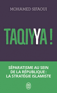 Taqiyya - Comment les Freres Musulmans Veulent Infiltrer la France