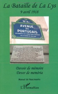 La Lys : Devoir de mémoire, édition bilingue français-portugais