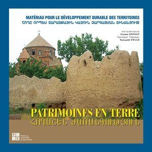 Patrimoines en terre : Matériau pour le développement des territoires