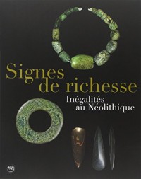 Signes de richesse : Inégalités au Néolithique