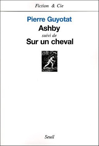 Ashby. Suivi de : Sur un cheval