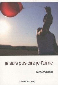 Je sais pas dire je t'aime