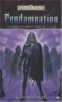 La Guerre de la Reine Araignée, Tome 3: Condamnation