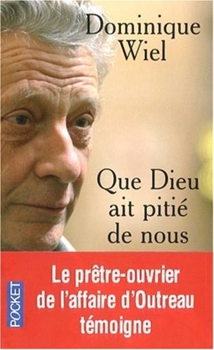 QUE DIEU AIT PITIE DE NOUS