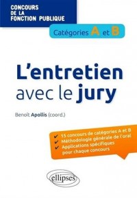 L'Entretien avec le Jury Concours de la Fonction Publique Catégories A et B