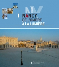 Nancy, de l'ombre à la lumière