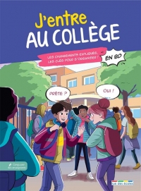 Je réussis mon entrée au collège
