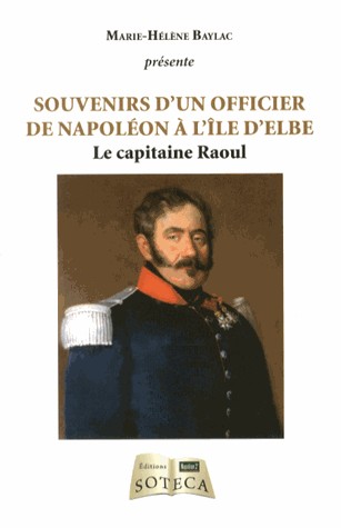Souvenirs de Raoul, directeur du génie militaire à l'île d'Elbe