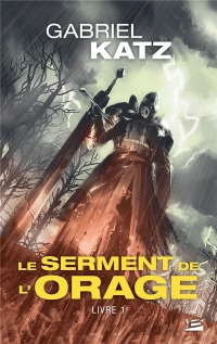 Le Serment de l'orage, T1