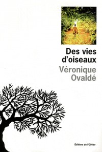 Des vies d'oiseaux